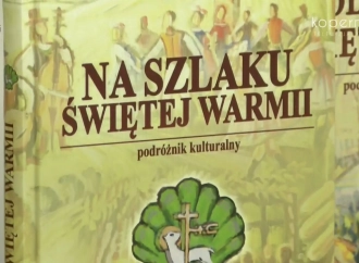 "Podróżnik po szlaku Świętej Warmii"